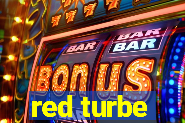 red turbe